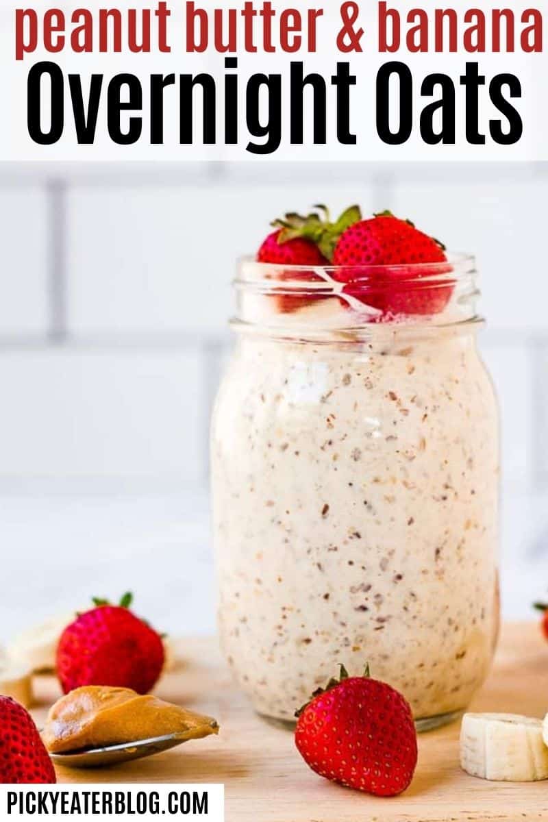 High Protein Overnight Oats (7 Ways!) | The Picky Eater