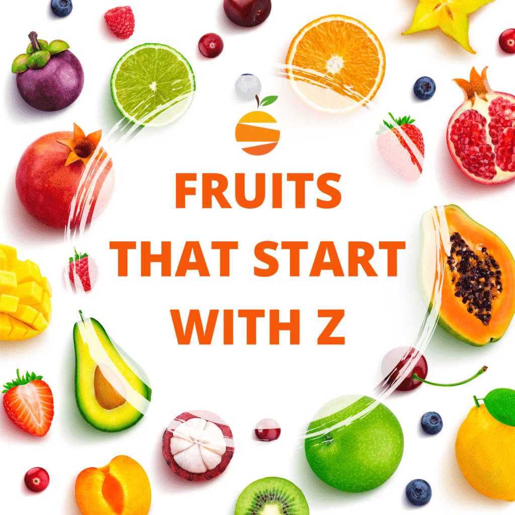 What Fruit Starts With Z In English