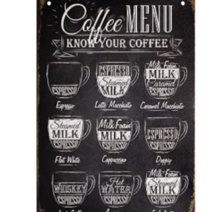 Coffee menu sign.