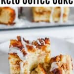 a slice of keto coffee cake