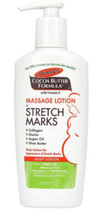 Palmer's massage lotion for stretch marks.