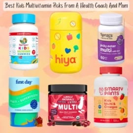 Graphic and collage of the best kids multivitamins, recommended by a health coach and mom.